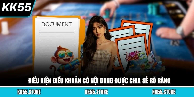 Điều kiện điều khoản có nội dung được chia sẻ rõ ràng