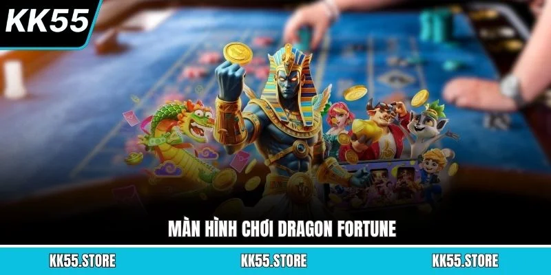 Màn hình chơi Dragon Fortune